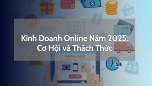 Kinh doanh online 2025